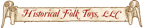 Historical Folk Toys, LLC - The Official Web Site