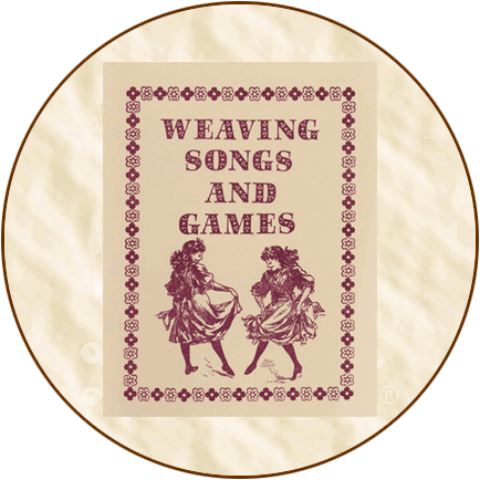 Weaving Songs and Games Book